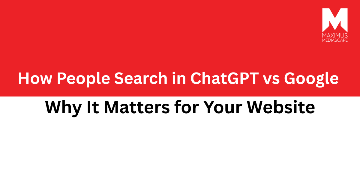 How People Search in ChatGPT vs Google and Why It Matters for Your Website