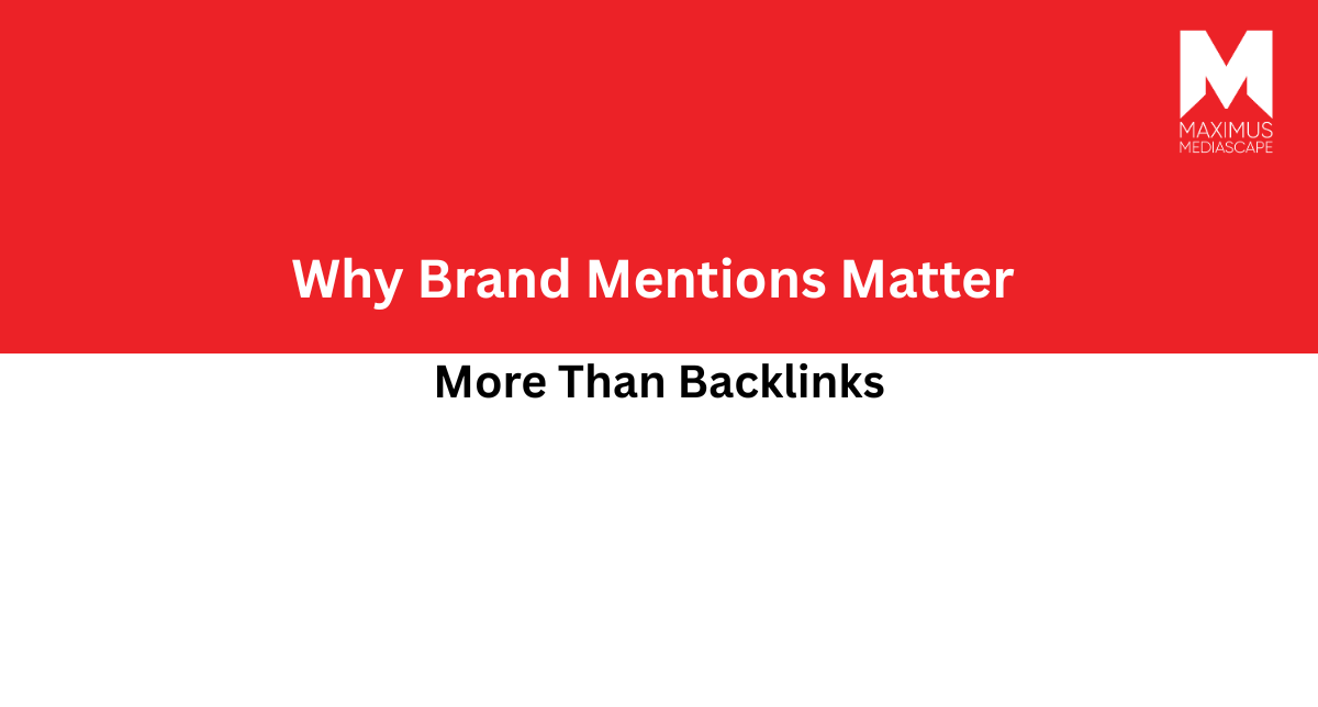 Why Brand Mentions Matter More Than Backlinks